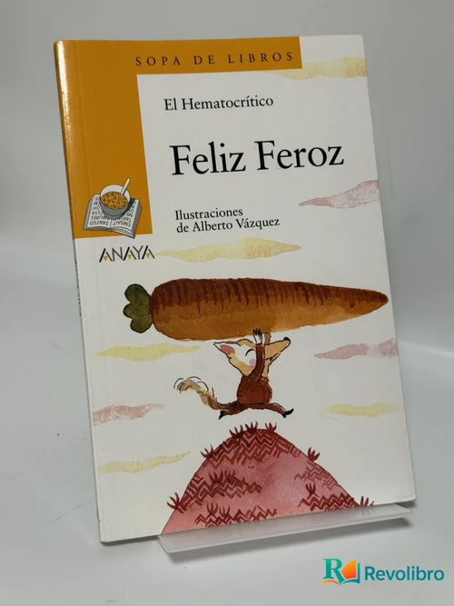Portada de Feliz feroz de El Hematocrítico, libro de segunda mano