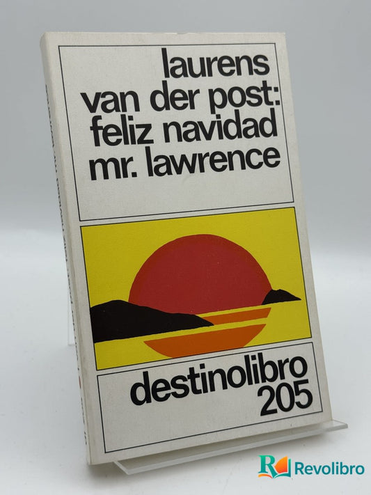 Feliz Navidad Mr Lawrence - Laurens Van der Post - Portada