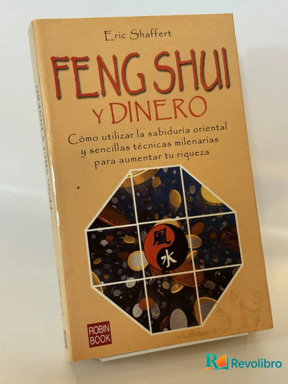 Portada de Feng Shui y Dinero de Eric Shaffert, libro de segunda mano