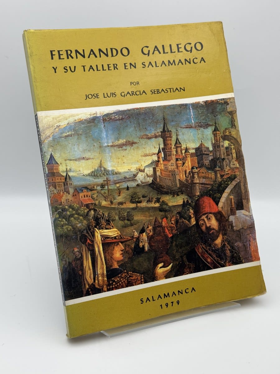 Fernando Gallego y su taller en Salamanca - José Luis García Sebastián - Portada