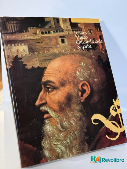 Portada de Fondos del Museo Catedralicio de Segorbe de Museu Sant Pius V de Valencia, libro de segunda mano