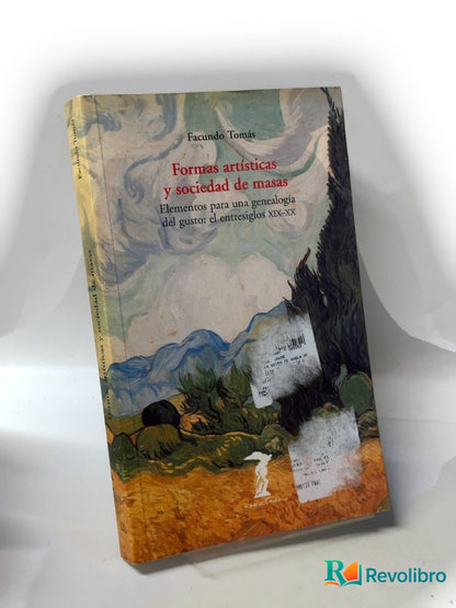 Portada de Formas artísticas y sociedad de masas de Facundo Tomás Ferré, libro de segunda mano