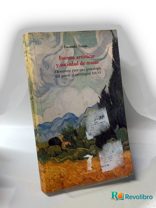 Portada de Formas artísticas y sociedad de masas de Facundo Tomás Ferré, libro de segunda mano