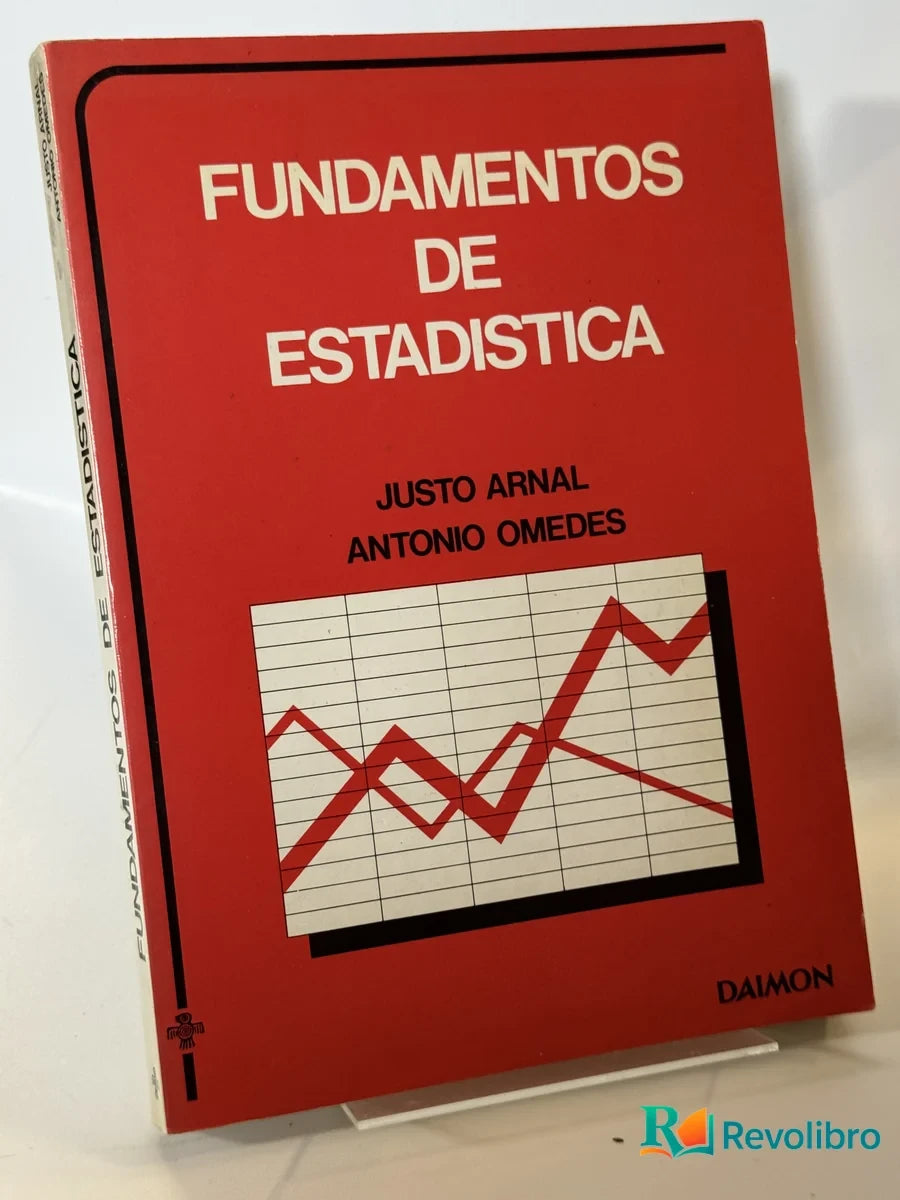 Portada de Fundamentos de Estadistica de Justo Arnal Antonio Omedes, libro de segunda mano