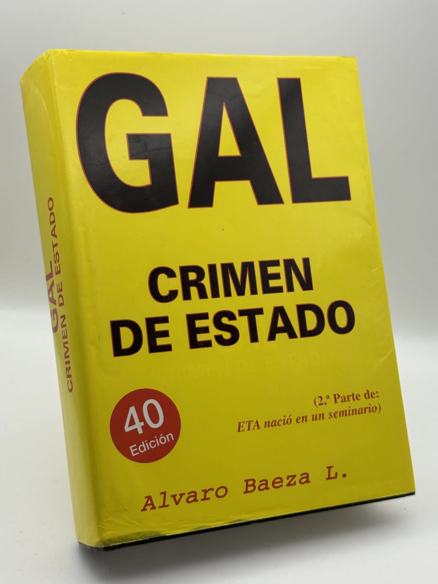 GAL, crímen de estado, 1982-1995 - Álvaro Baeza L. - Portada