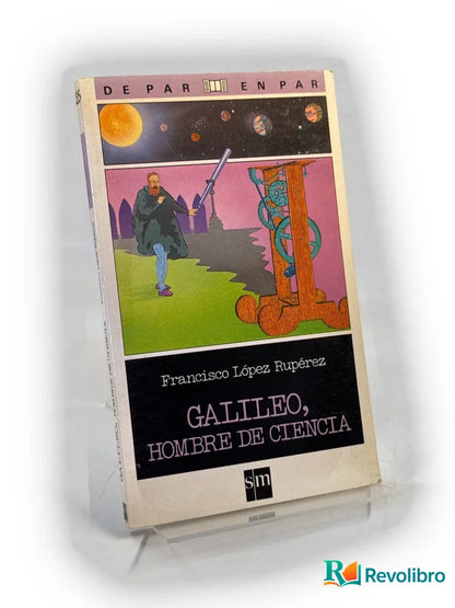 Portada de Galileo, hombre de ciencia de Francisco López Rupérez, libro de segunda mano