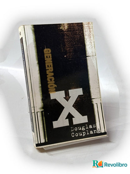 Portada de Generación X - 1ª edición de Douglas Coupland, libro de segunda mano