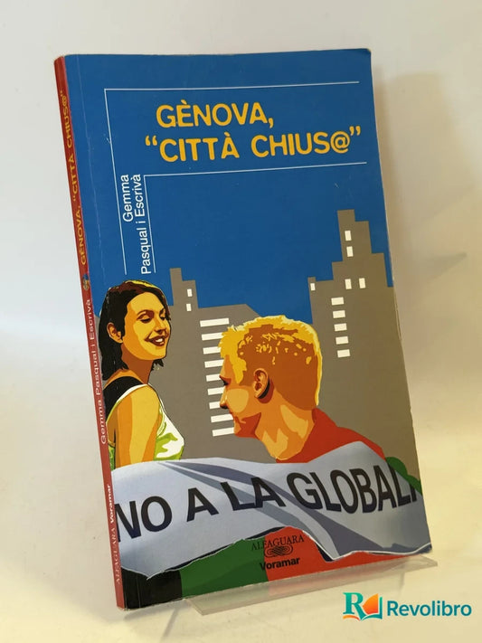 Portada de Gènova, "Città Chius@" de Giorgio Pasquali Ferranti, libro de segunda mano