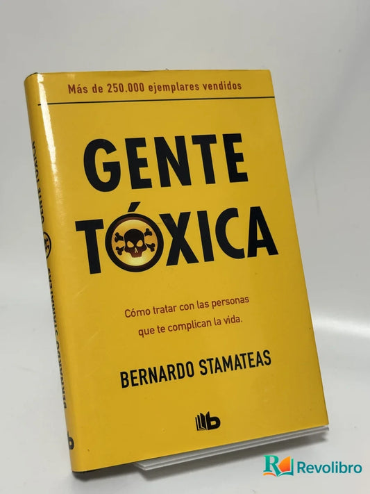 Portada de Gente tóxica de Bernardo Stamateas, libro de segunda mano