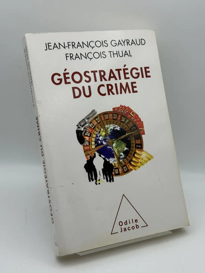 Géostratégie du crime de Jean-François Gayraud | Libro segunda mano - Portada