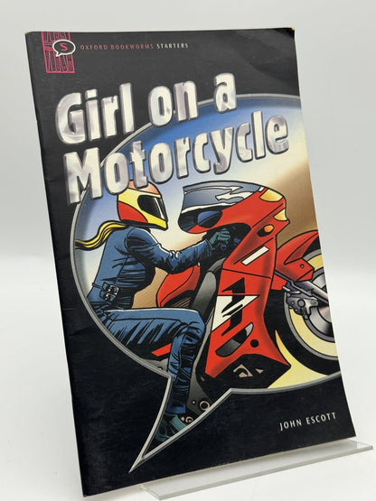 Portada de Girl on a Motorcycle - John Escott de John Escott, libro de segunda mano