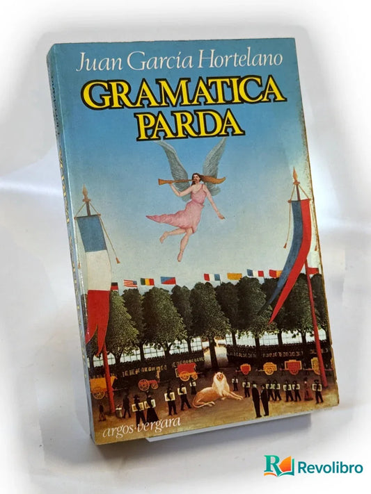 Portada de Gramatica parda - 1ª edición de Juan García Hortelano, libro de segunda mano