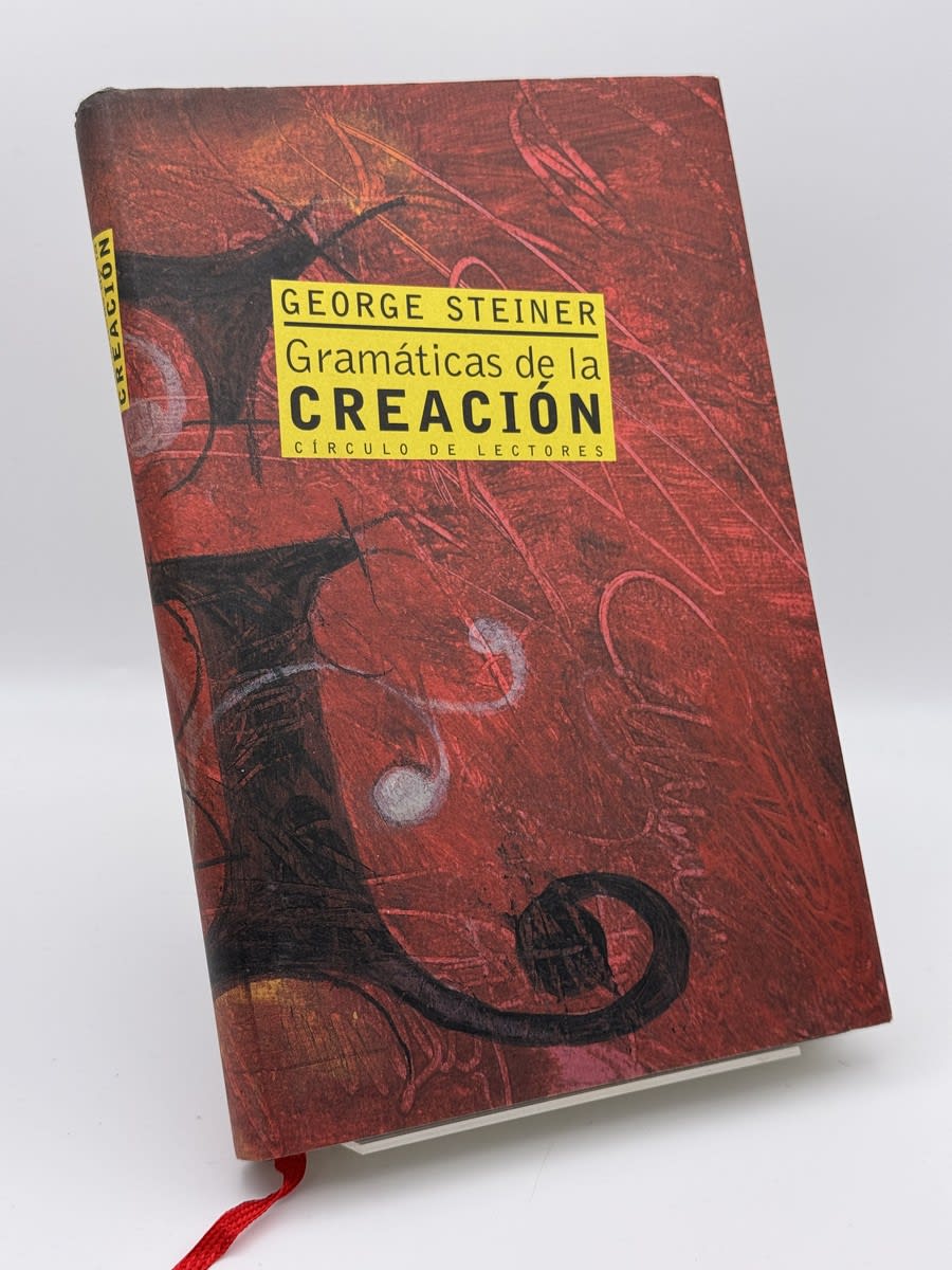 Gramáticas de la creación - George Steiner - Portada