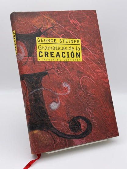 Gramáticas de la creación - George Steiner - Portada