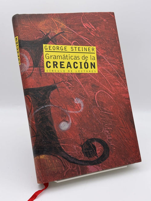 Gramáticas de la creación - George Steiner - Portada