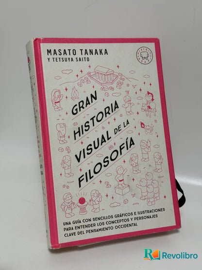 Portada de Gran Historia Visual de la Filosofía de Masato Tanaka y Tetsuya Saito, libro de segunda mano