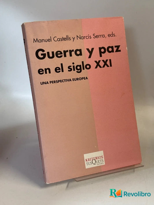 Portada de Guerra y paz en el siglo XXI de Manuel Castells, libro de segunda mano