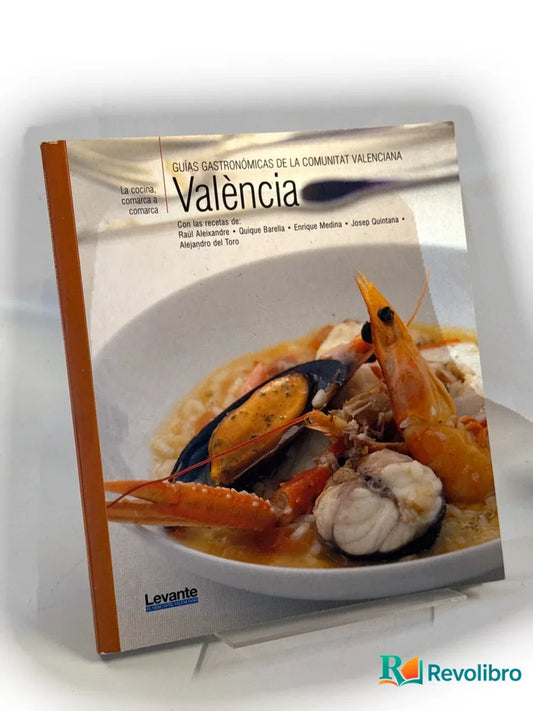 Portada de Guía gastronómica de la Comunitat Valenciana Con recetas València de Rául Alexandre, libro de segunda mano