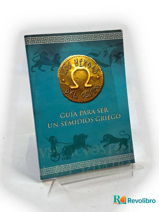 Portada de Guía para ser un semidiós griego de no disponible, libro de segunda mano
