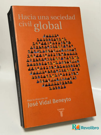 Portada de Hacia Una Sociedad Civil Global de J. Vidal Beneyto, libro de segunda mano