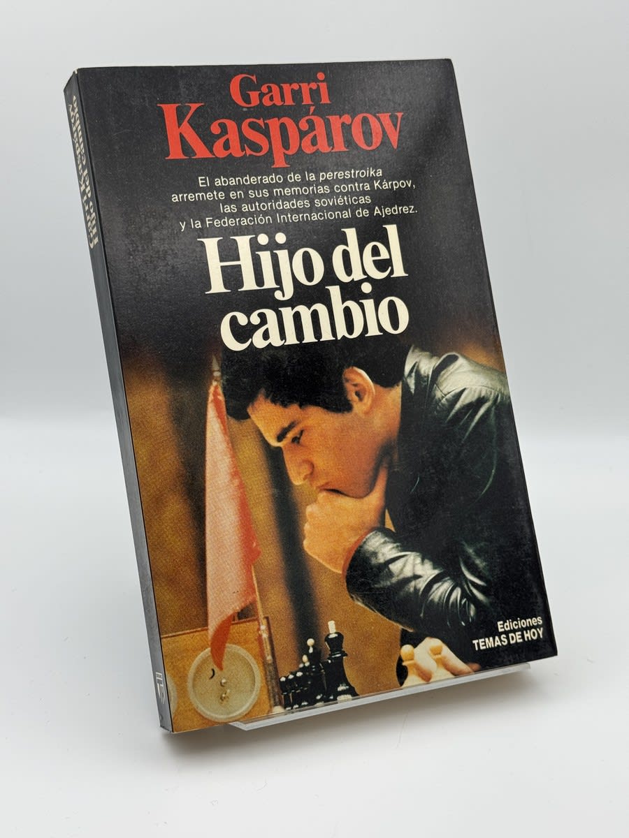 Portada de Hijo del cambio - Garri Kimovich Kasparov de Garri Kimovich Kasparov, libro de segunda mano