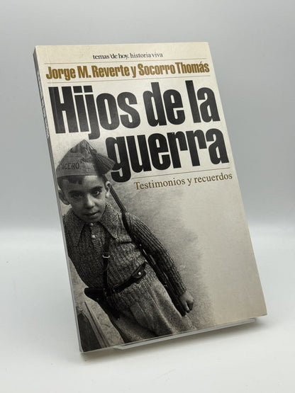 Hijos de la guerra Testimonios y recuerdos - Portada