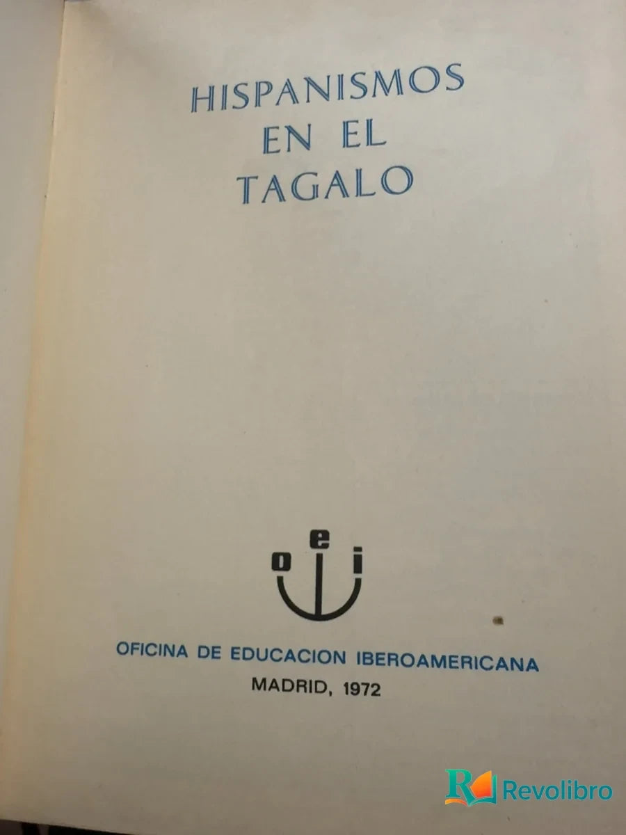 Foto 3 de Hispanismos en el Tagalo de Oficina de Educación Iberoamericana, libro de segunda mano