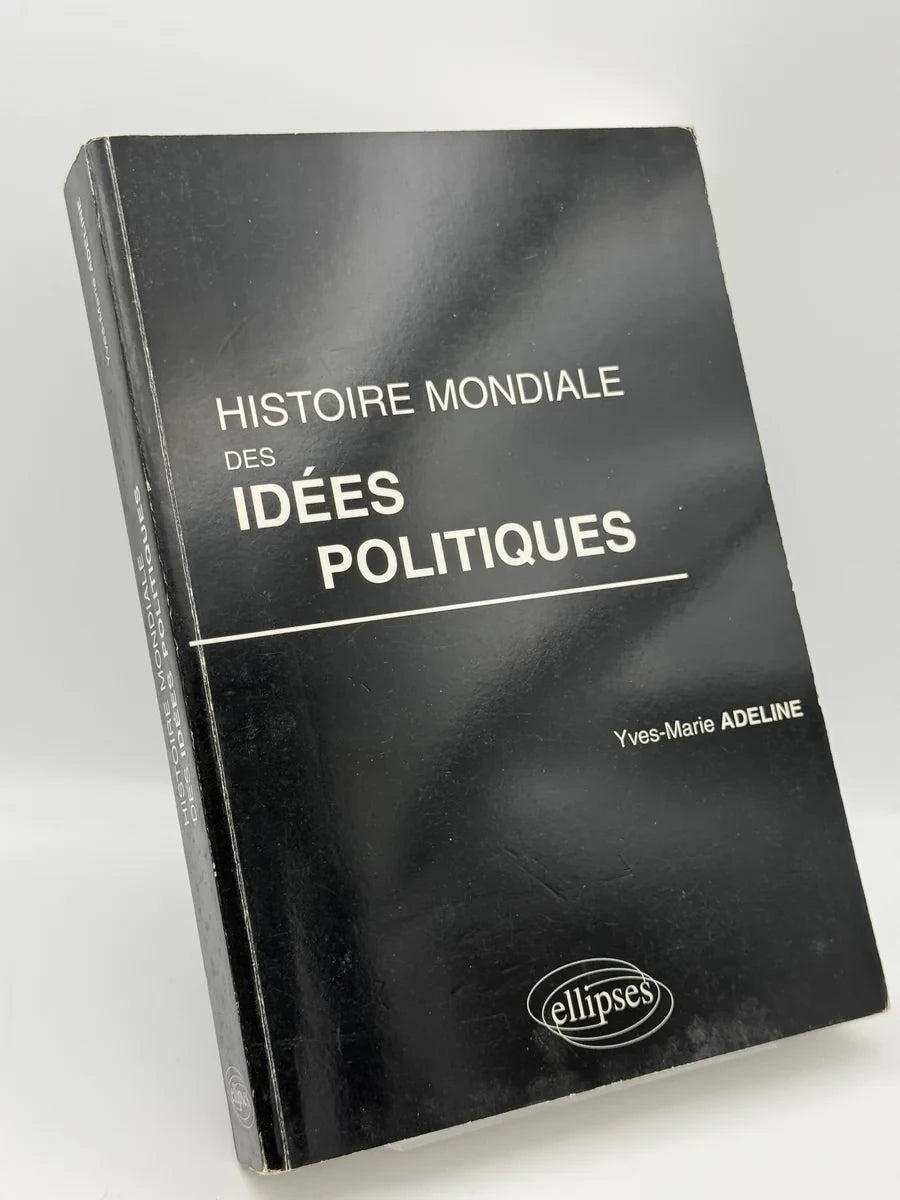 Histoire mondiale des idées politiques de Yves-Marie Adeline | Libro segunda mano - Portada