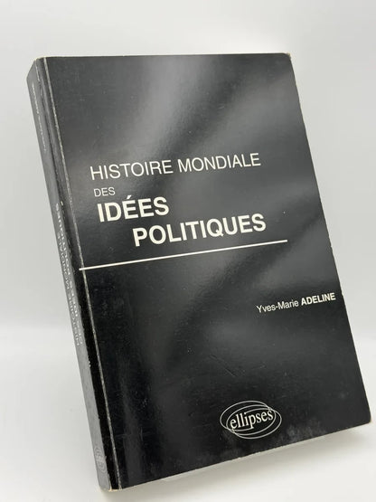 Histoire mondiale des idées politiques de Yves-Marie Adeline | Libro segunda mano - Portada