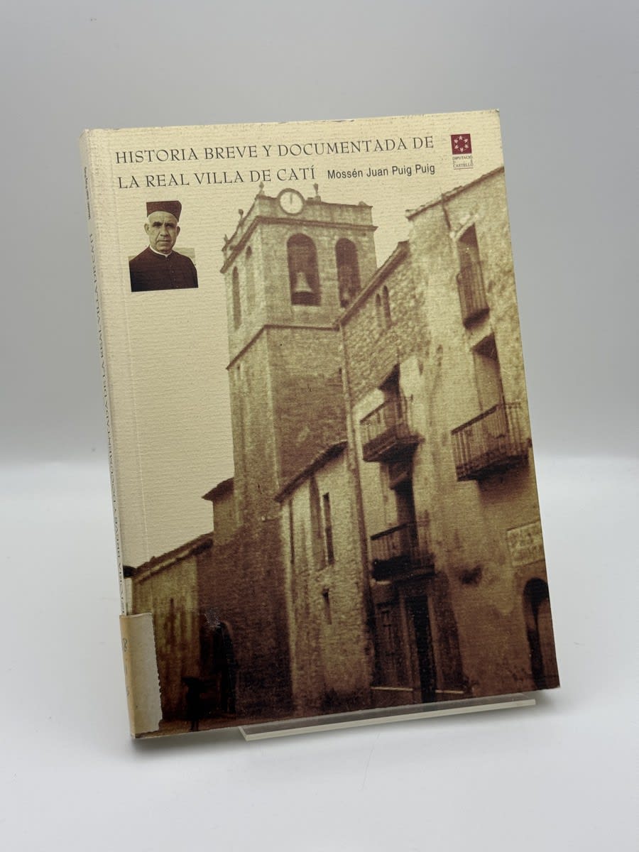 Portada de Historia breve y documentada de la real villa de Catí - Juan Puig Puig de Juan Puig Puig, libro de segunda mano