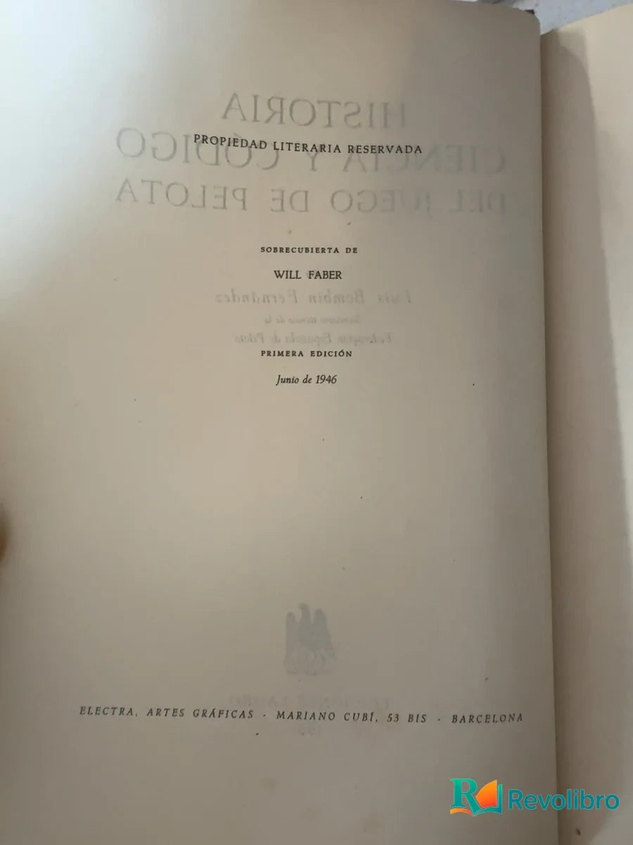 Foto 4 de Historia ciencia y código del juego de pelota - 1ª edición de Luis Bombín Fernández, libro de segunda mano