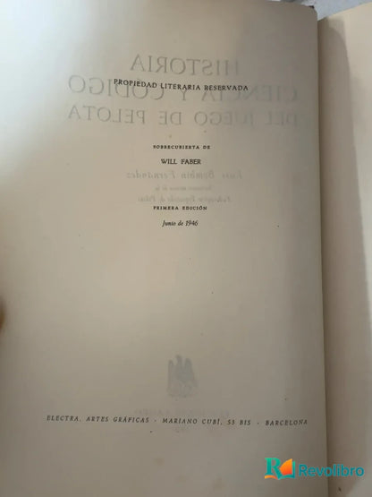 Foto 4 de Historia ciencia y código del juego de pelota - 1ª edición de Luis Bombín Fernández, libro de segunda mano