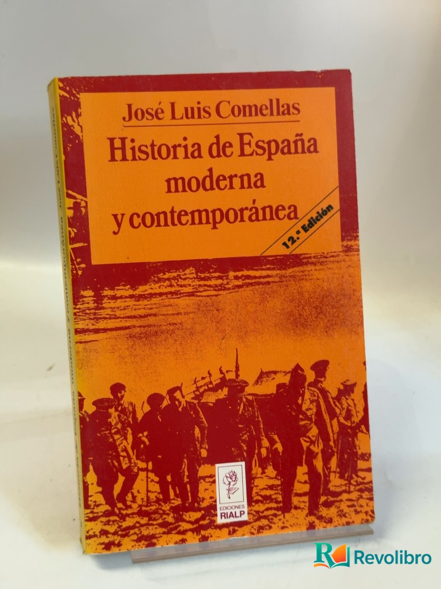 Portada de Historia de España moderna y contemporánea de José Luis Comellas, libro de segunda mano