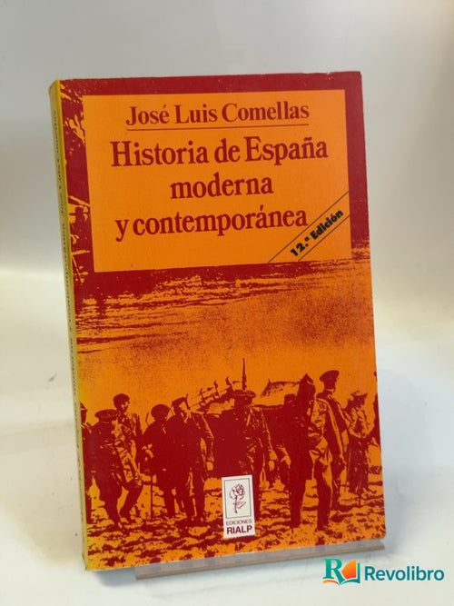 Portada de Historia de España moderna y contemporánea de José Luis Comellas, libro de segunda mano
