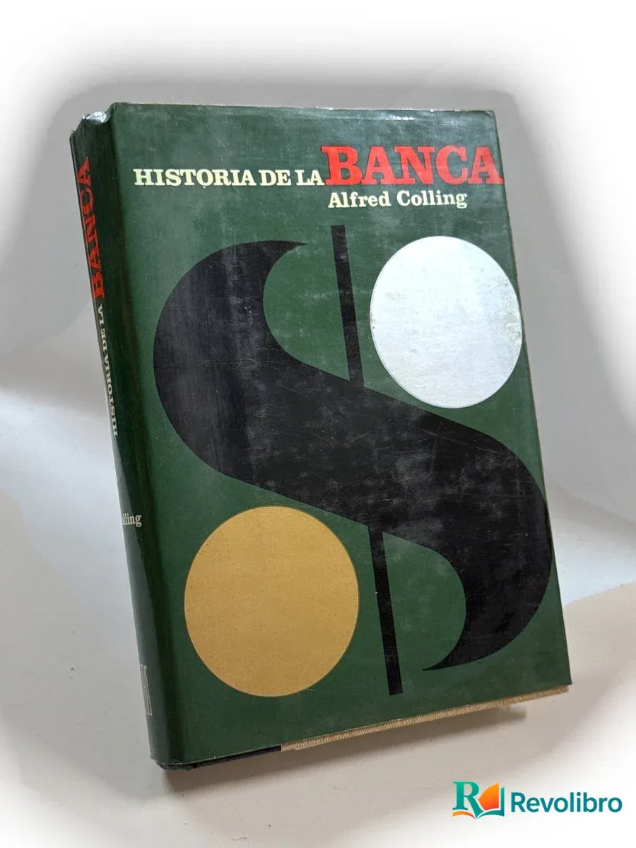 Portada de Historia de la Banca de Alfred Colling, libro de segunda mano