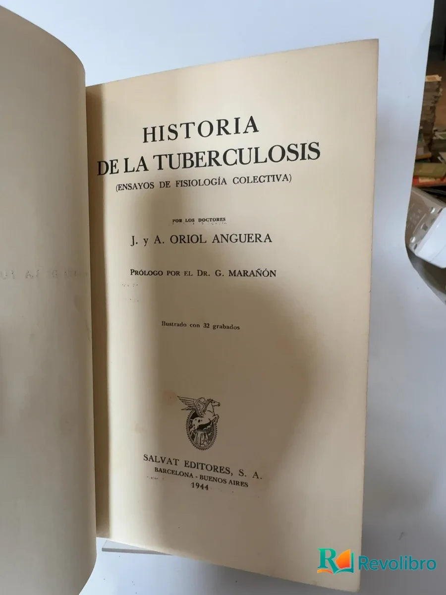 Portada de Historia de la tuberculosis - 1ª edición de J. y A. Oriol Anguera, libro de segunda mano