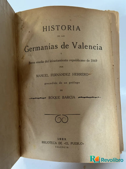 Portada de HISTORIA de las Germanías de Valencia y Breve reseña del levantamiento republicano de 1869 de Manuel Fernández Herrero, libro de segunda mano