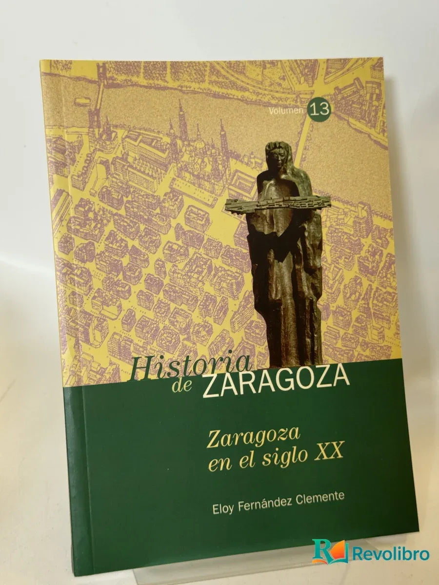 Portada de Historia de ZARAGOZA de Eloy Fernández Clemente, libro de segunda mano