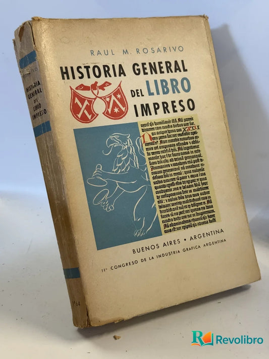 Portada de Historia General del Libro Impreso de Raul M. Rosarivo, libro de segunda mano