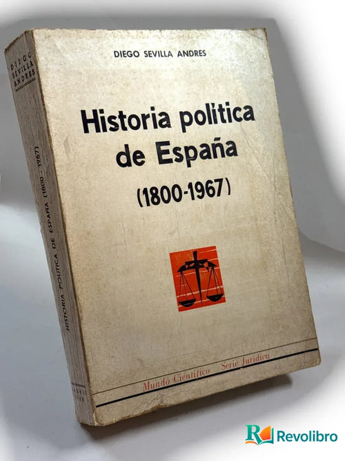 Portada de Historia politica de España de Diego Sevilla Andres, libro de segunda mano