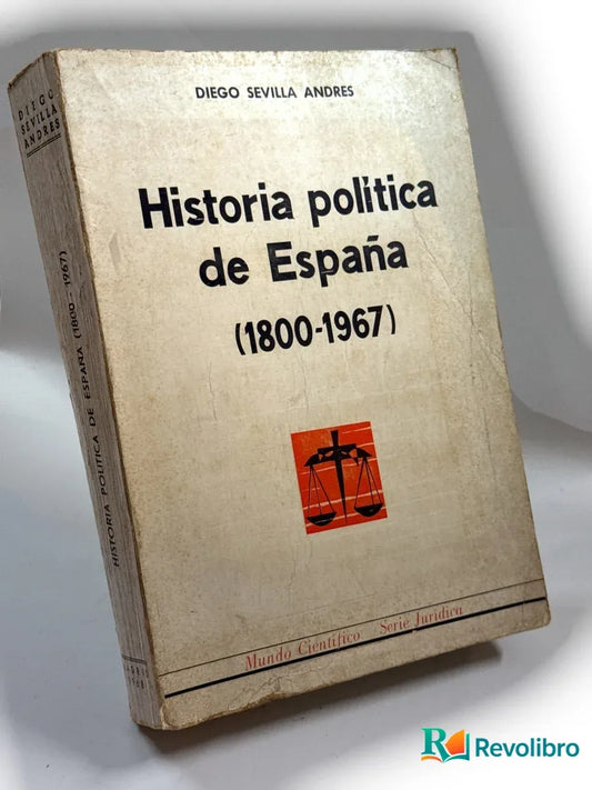 Portada de Historia politica de España de Diego Sevilla Andres, libro de segunda mano
