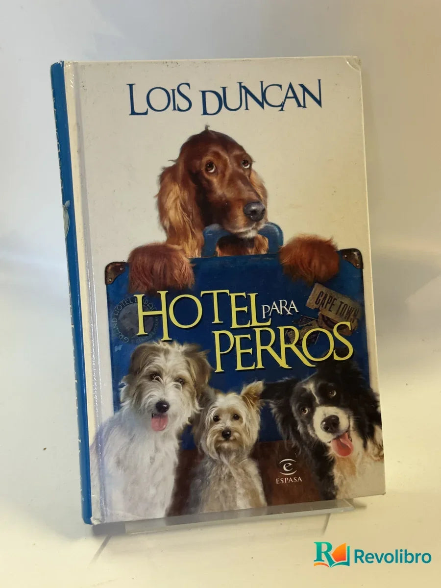 Portada de Hotel para perros de Lois Duncan, libro de segunda mano