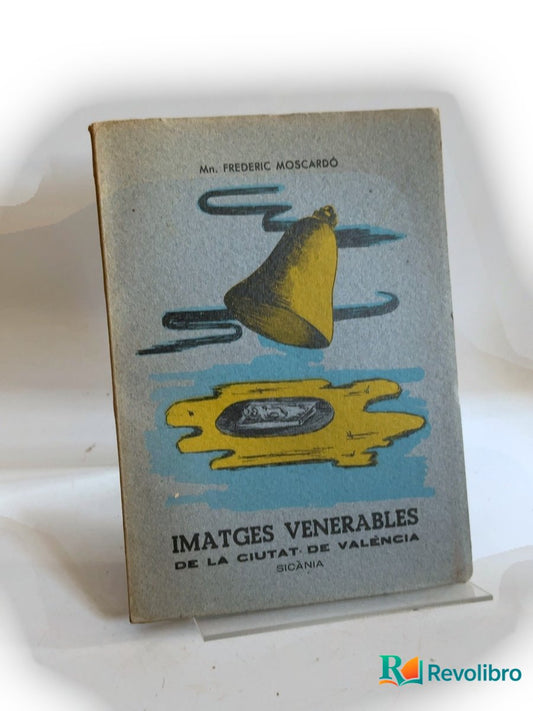 Portada de Imatges venerables de la ciutat de València de Frederic Moscardó, libro de segunda mano