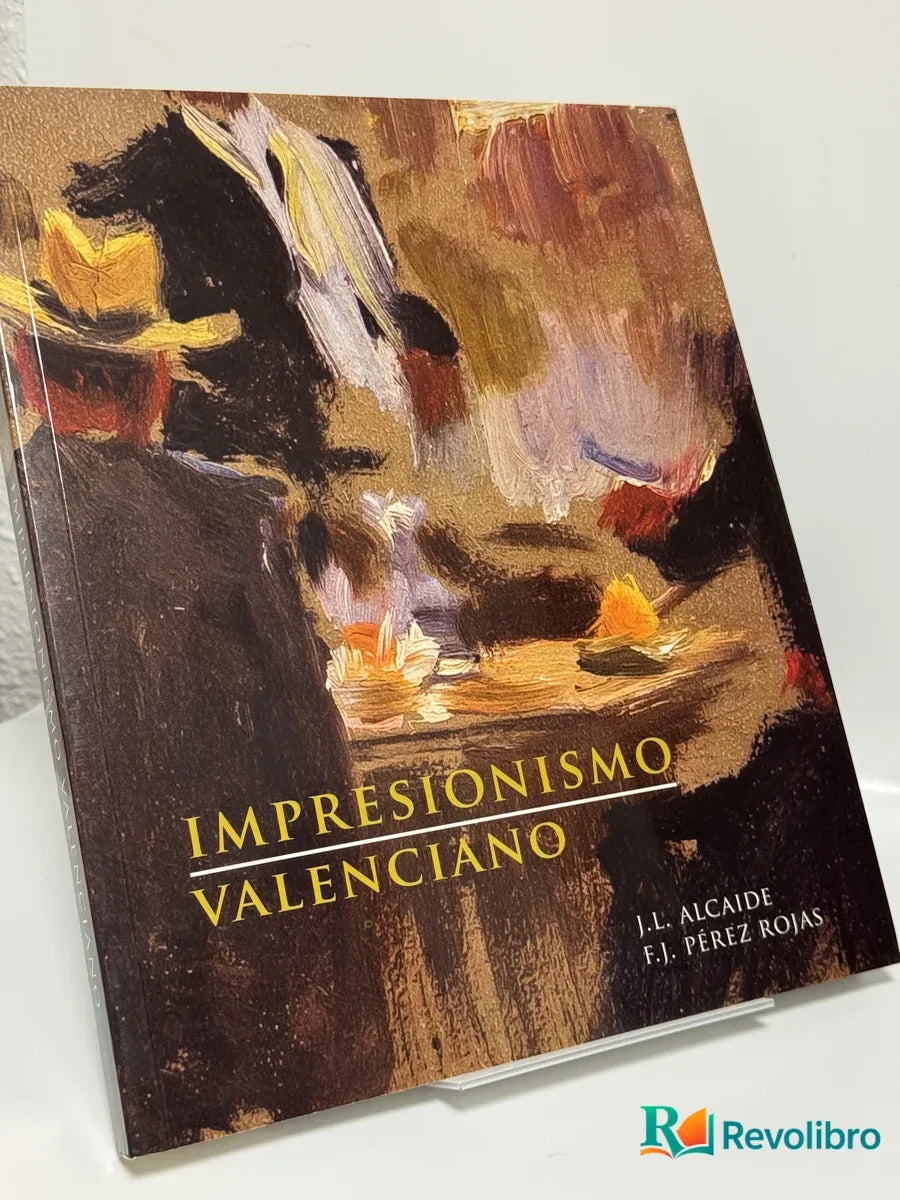 Portada de Impresionismo Valenciano de J.L. Alcaide, libro de segunda mano