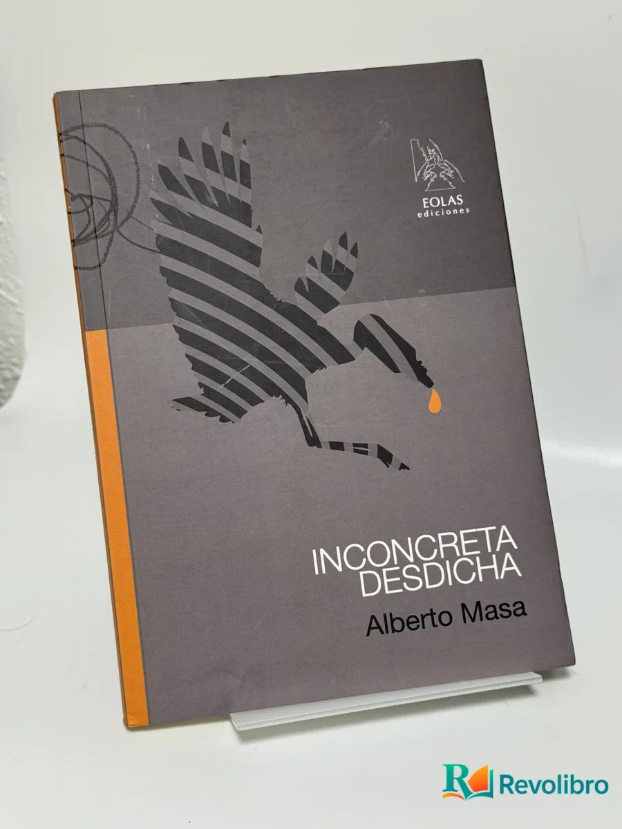 Portada de Inconcreta Desdicha de Alberto Masa, libro de segunda mano