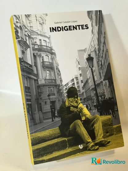 Portada de Indigentes de Gabriel Catalán López, libro de segunda mano
