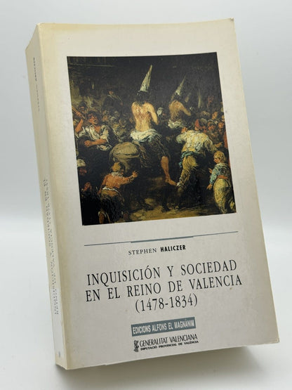 Portada de Inquisición y sociedad en el reino de Valencia - Stephen Haliczer de Stephen Haliczer, libro de segunda mano