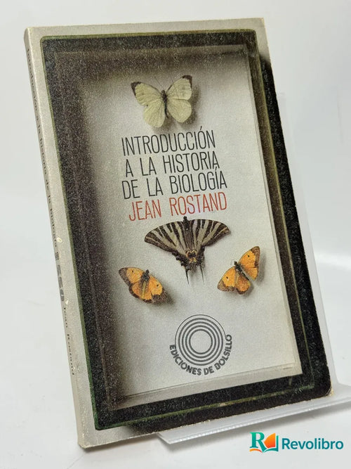 Portada de Introducción a la historia de la biología de Jean Rostand, libro de segunda mano