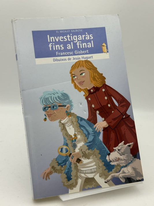 Portada de Investigaràs fins al final - Francesc Gisbert, Jesús Huguet Enguita de Francesc Gisbert, libro de segunda mano