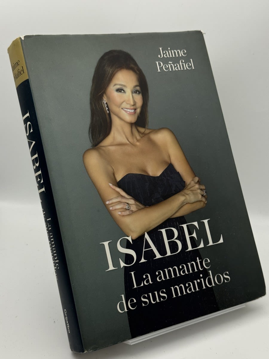 Portada de Isabel La amante de sus maridos - Jaime Peñafiel de Jaime Peñafiel, libro de segunda mano